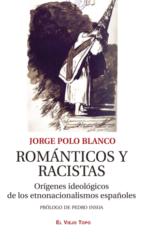 ROMNTICOS Y RACISTAS