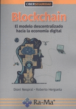 BLOCKCHAIN:EL MODELO DESCENTRALIZADO HACIA LA ECONOMIA