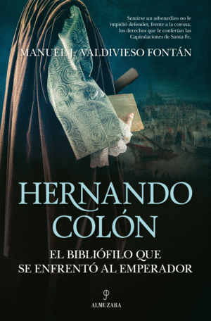 HERNANDO COLN, EL BIBLIFILO QUE SE ENFRENT AL EMPERADOR