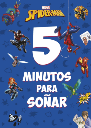 SPIDER-MAN. 5 MINUTOS PARA SOAR