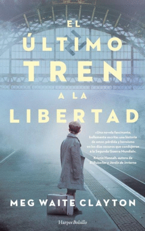 EL �LTIMO TREN A LA LIBERTAD