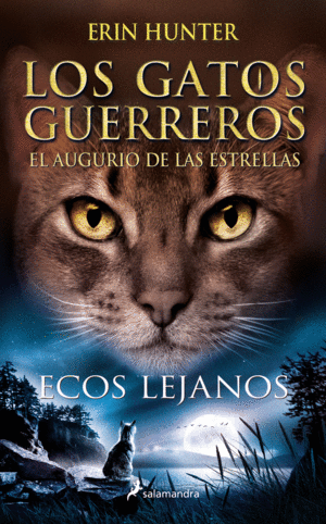 LOS GATOS GUERREROS 4/2 AUGURIO ESTRELLAS ECOS LEJANOS