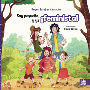 SOY PEQUEO, Y YA FEMINISTA!