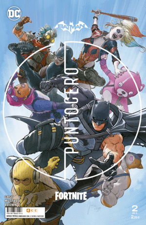 BATMAN;FORTNITE: PUNTO CERO N�M. 02 DE 6