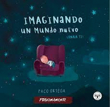 IMAGINANDO UN MUNDO NUEVO