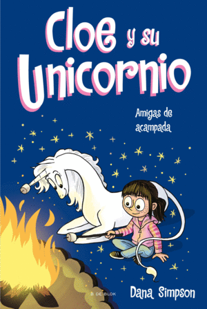 CLOE Y SU UNICORNIO 8 AMIGAS DE ACAMPADA