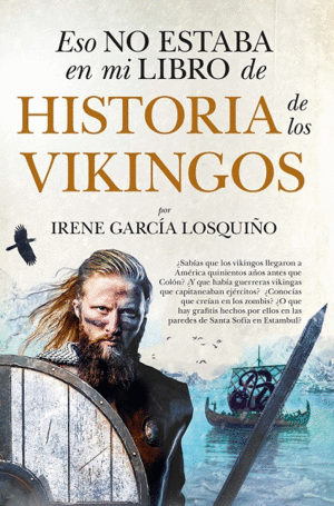 VIKINGOS  ESO NO ESTABA EN MI LIBRO DE HISTORIA DE LOS