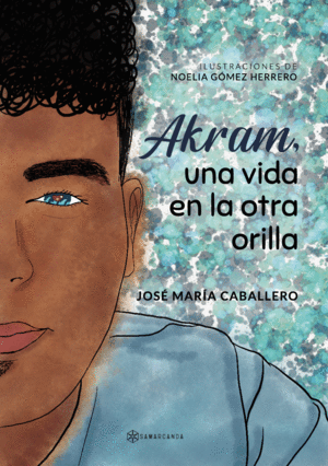 AKRAM, UNA VIDA EN LA OTRA ORILLA