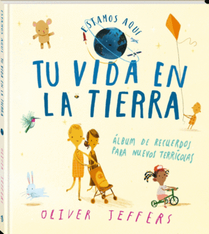 TU VIDA EN LA TIERRA  LIBRO BEBE