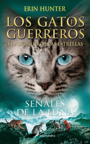 LOS GATOS GUERREROS 4/4 AUGURIO ESTRELLAS  SEALES DE LA LUNA