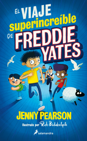 EL VIAJE SUPERINCREIBLE DE FREDDIE YATES