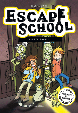 ESCAPE SCHOOL  ALERTA ZOMBI!