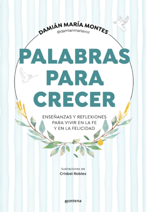 PALABRAS PARA CRECER (PADRE DAMIAN)