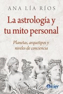 LA ASTROLOGA Y TU MITO PERSONAL