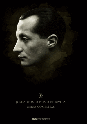 OBRAS COMPLETAS DE JOSE ANTONIO PRIMO DE RIVERA