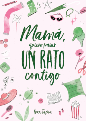 MAMA, QUIERO PASAR UN RATO CONTIGO