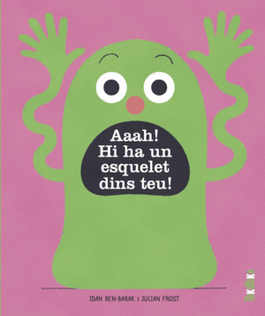 AAAH! HI HA UN ESQUELET A DINS TEU!