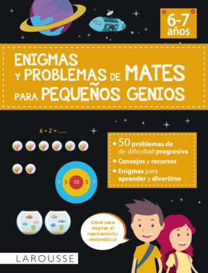 ENIGMAS Y PROBLEMAS DE MATES 6-7 AOS PARA PEQUEOS GENIOS