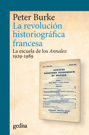 LA REVOLUCIN HISTORIOGRFICA FRANCESA