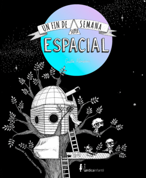 UN FIN DE SEMANA SPER ESPACIAL