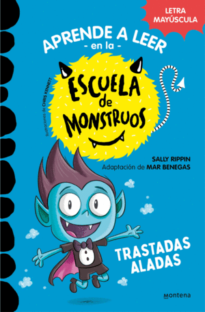 ESCUELA DE MONSTRUOS 6 - TRASTADAS ALADAS