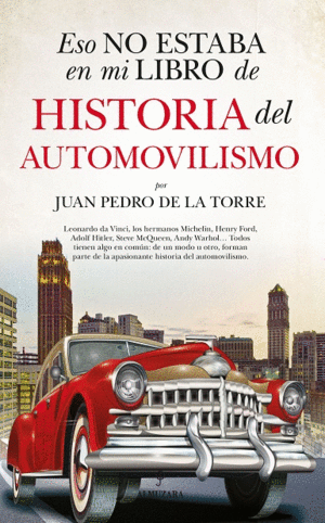 ESO NO ESTABA LIBRO HISTORIA DEL AUTOMOVILISMO