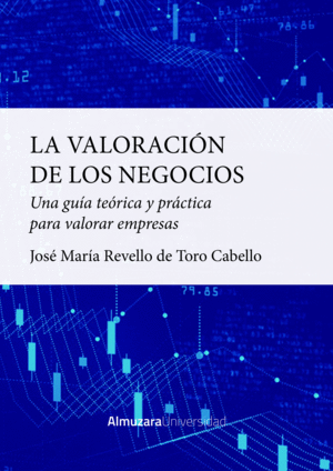 VALORACIN DE LOS NEGOCIOS, LA