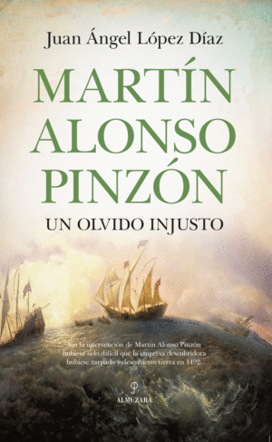 MARTIN ALONSO PINZON (UN OLVIDO INJUSTO)