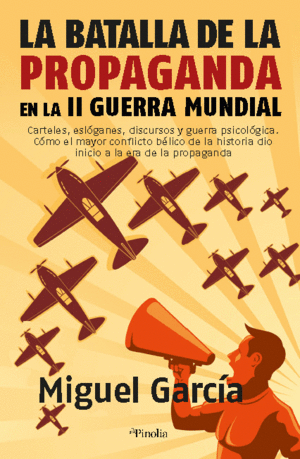 BATALLA DE LA PROPAGANDA EN LA II GUERRA MUNDIAL