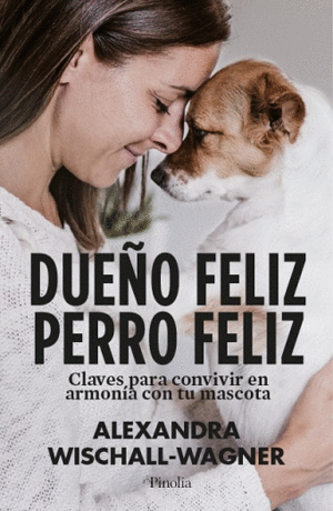 DUEO FELIZ, PERRO FELIZ