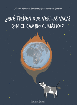 QUE TIENEN QUE VER LAS VACAS CON EL CAMBIO CLIMATICO?