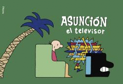 ASUNCION EL TELEVISOR