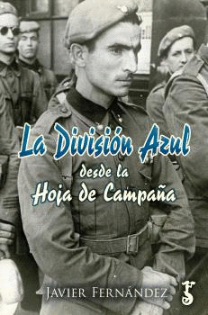 LA DIVISIN AZUL DESDE LA HOJA DE CAMPAA