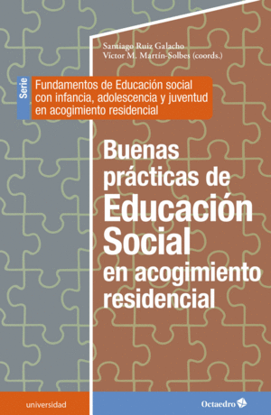 BUENAS PRCTICAS DE EDUCACIN SOCIAL EN ACOGIMIENTO RESIDENCIAL