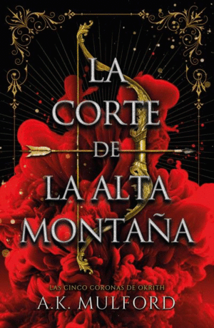 LA CORTE DE LA ALTA MONTAA