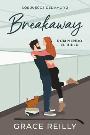 BREAKAWAY. ROMPIENDO EL HIELO  LOS JUEGOS DEL AMOR 2