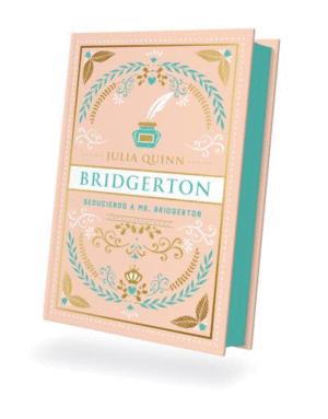 SEDUCIENDO A MR. BRIDGERTON (BRIDGERTON 4)   EDICIN ESPECIAL