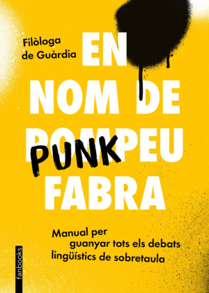 EN NOM DE PUNKPEU FABRA