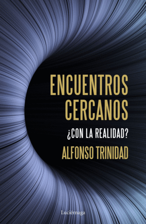 ENCUENTROS CERCANOS CON LA REALIDAD?