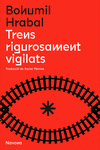 TRENS RIGOROSAMENT VIGILATS