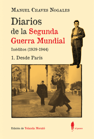 DIARIOS DE LA SEGUNDA GUERRA MUNDIAL (1. DESDE PAR