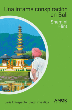 UNA INFAME CONSPIRACI�N EN BALI