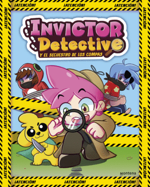 INVICTOR DETECTIVE Y EL SECUESTRO DE LOS COMPAS