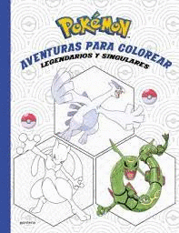 POKMON. AVENTURAS PARA COLOREAR: LEGENDARIOS Y SINGULARES (COLECCIN POKMON)