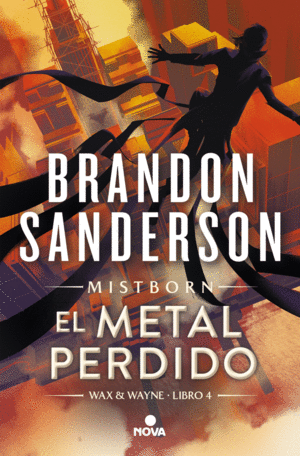 NACIDOS DE LAS BRUMAS 7 EL METAL PERDIDO