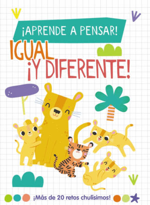 IAPRENDE A PENSAR! - IGUAL IY DIFERENTE!