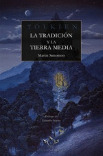 TOLKIEN, LA TRADICIN Y LA TIERRA MEDIA