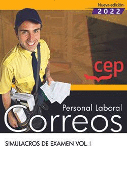PERSONAL LABORAL. CORREOS. SIMULACROS DE EXAMEN. VOL. I