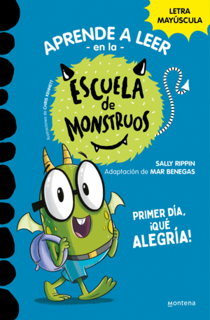 ESCUELA DE MONSTRUOS 11 PRIMER DIA, QUE ALEGRIA