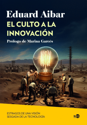 CULTO A LA INNOVACIN, EL